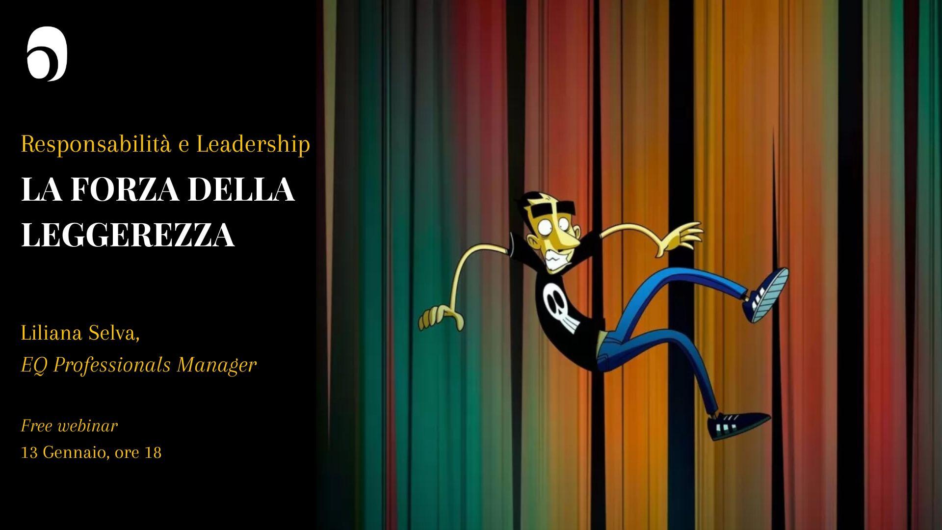 Responsabilità e Leadership - la forza della leggerezza