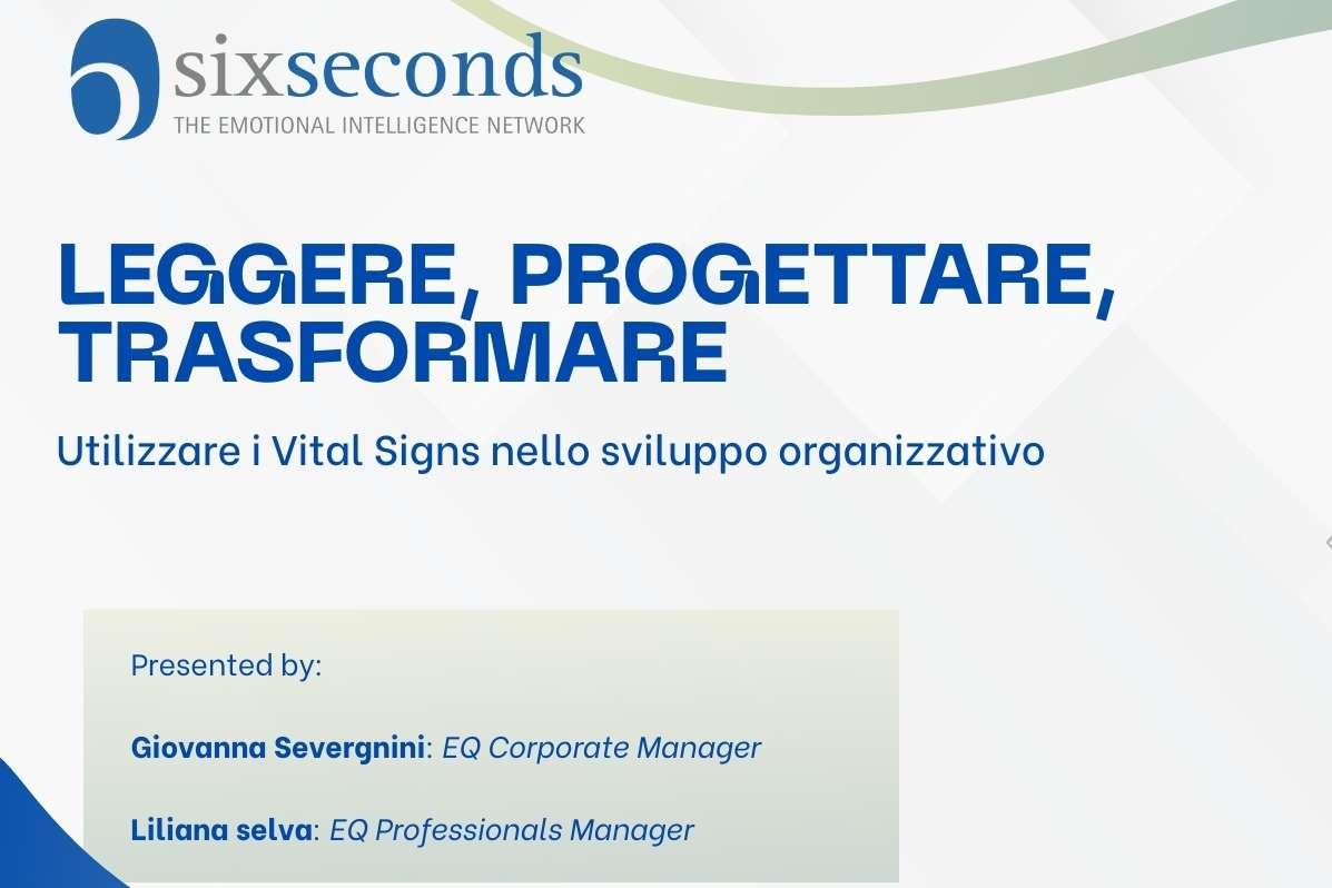 Leggere, Progettare, Trasformare: utilizzare i Vital Signs nello sviluppo organizzativo