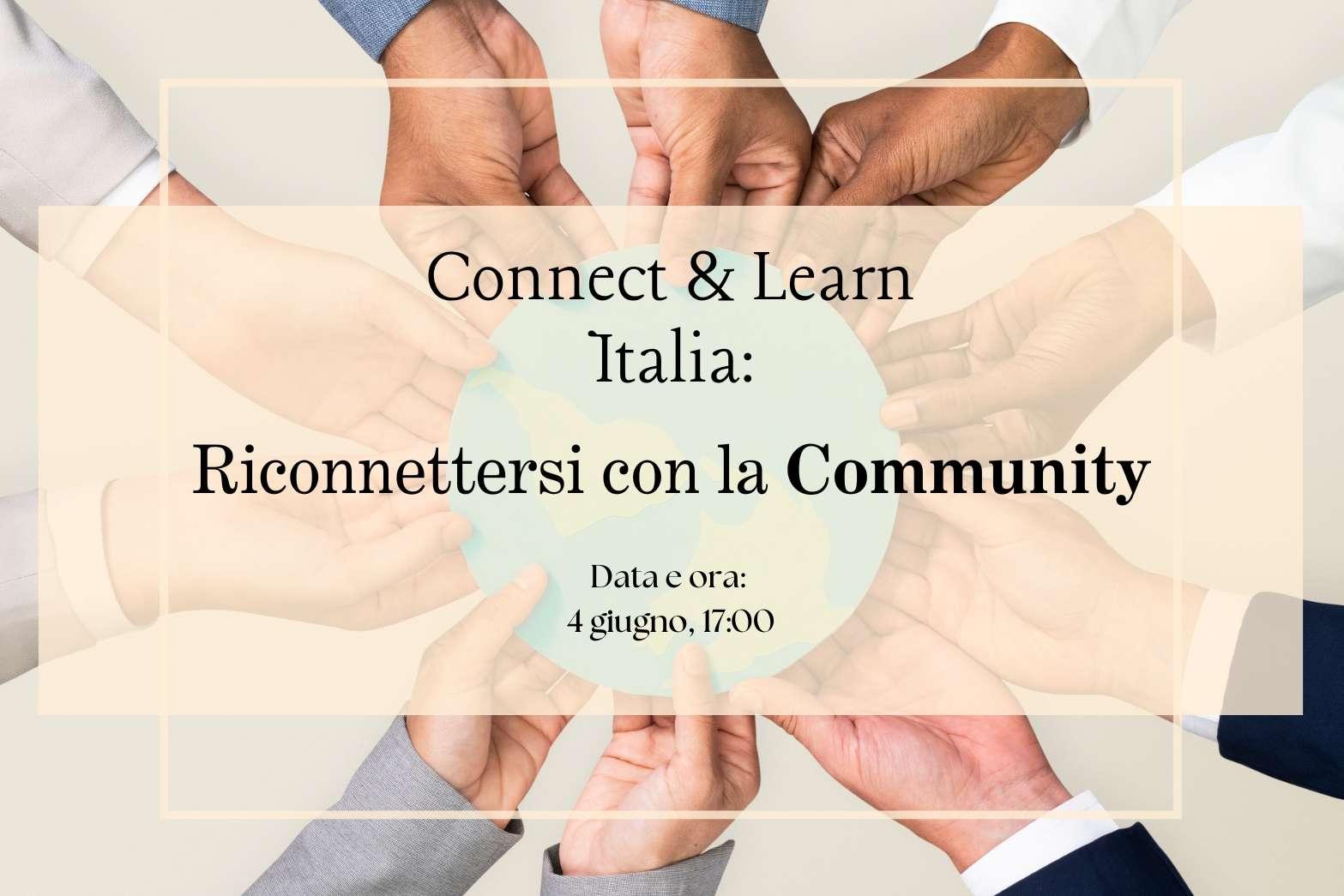 Connect & Learn Italia: Riconnettersi con la Community