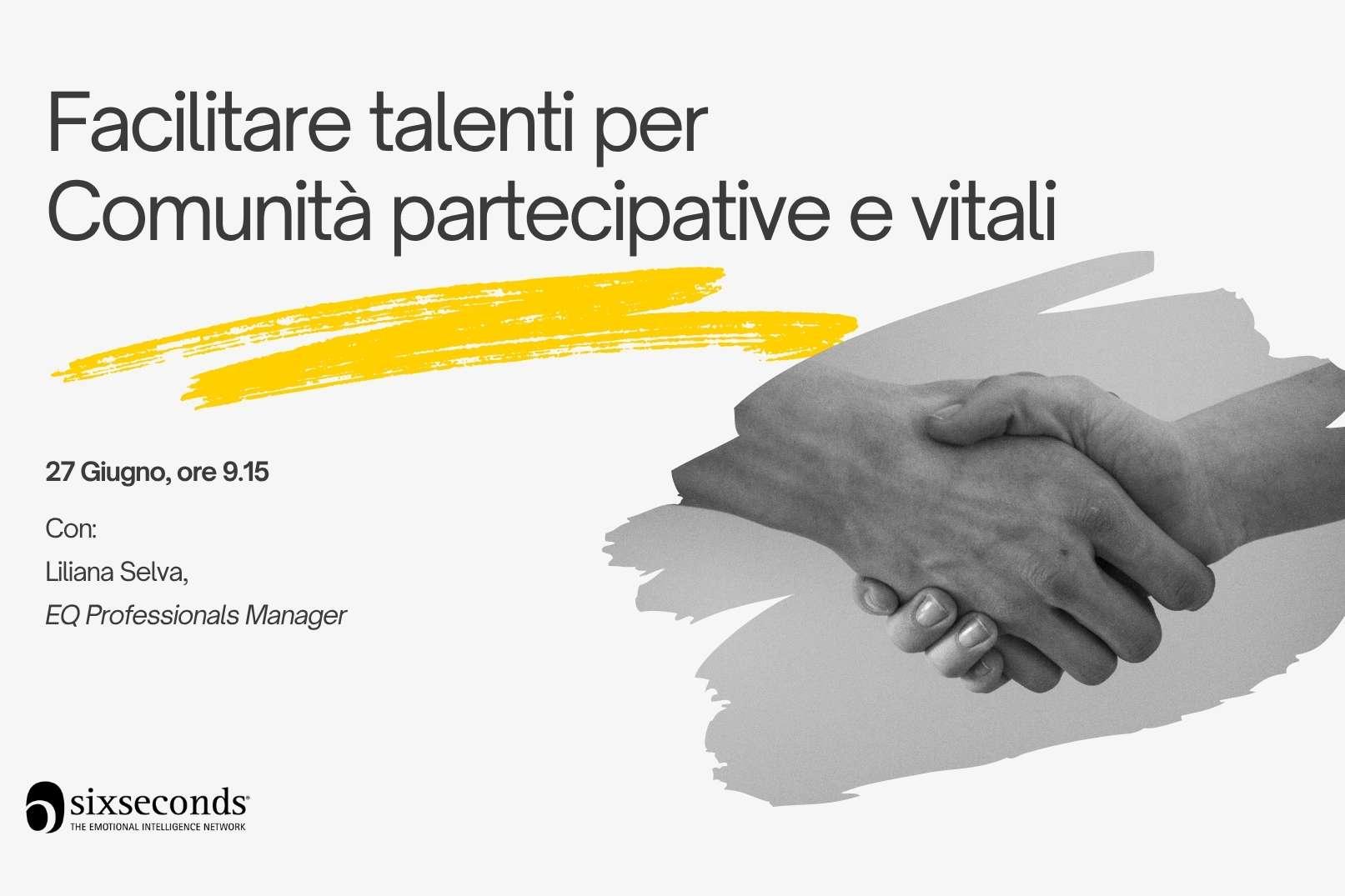 Facilitare talenti per Comunità partecipative e vitali