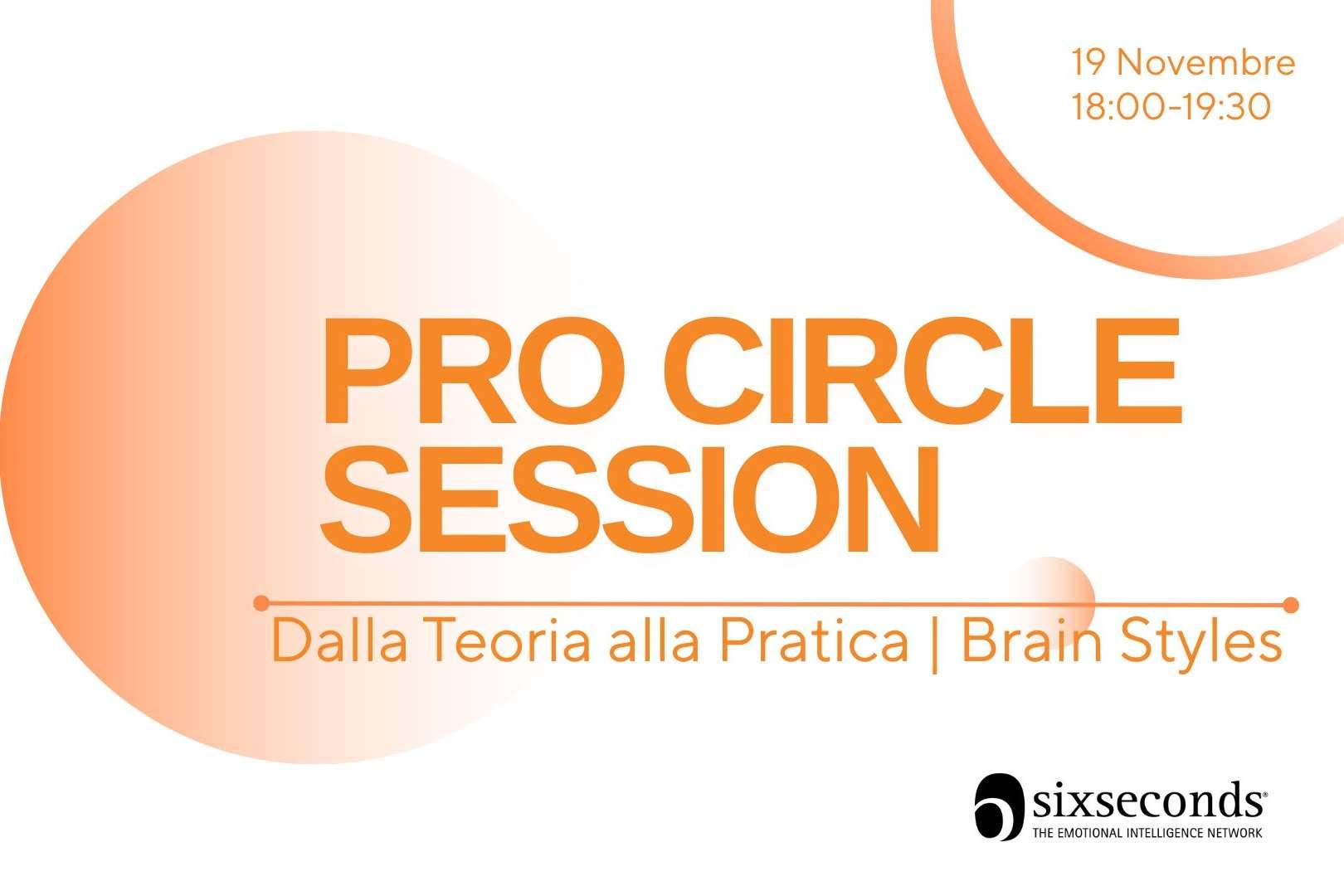 Pro Circle Session: dalla Teoria alla Pratica